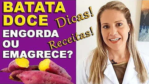 O que engorda mais o arroz ou batata doce?