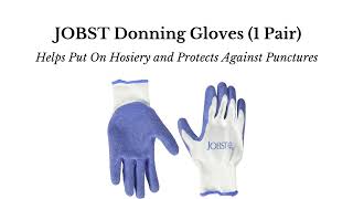 Jobst Donning Gloves 1 Pair Helps Put On Hosiery, Protects Against Nail Punctures, Strong Grip
