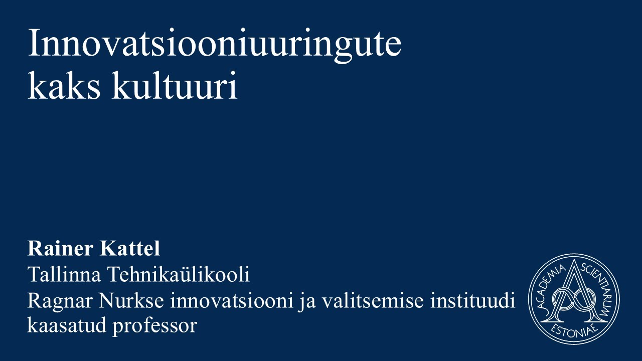 1.03 Rainer Kattel, TTÜ Ragnar Nurkse instituudi kaasatud professor