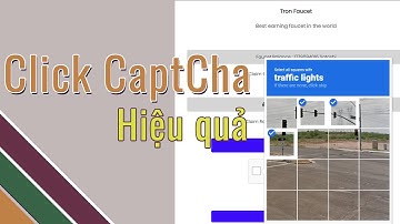 Kiếm tiền online | Click reCaptcha hiệu quả | GA CON Channel