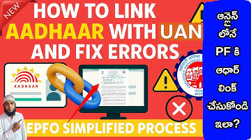 How to Link Aadhaar with UAN & Fix Errors | EPFO New Simplified Process