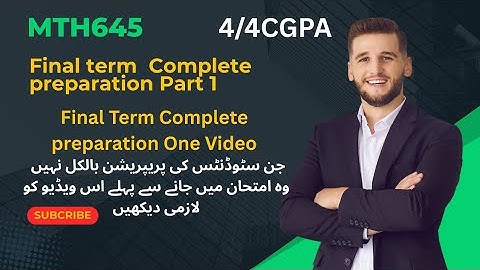 Mth645 Final term preparation part 1. Mth645 Final term Complete preparation with complete concept.