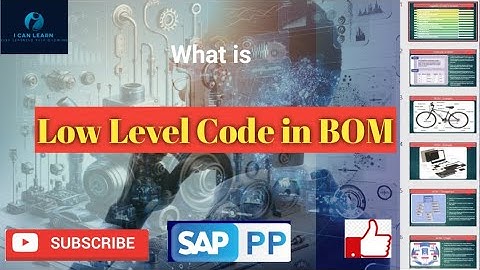 Day 24 - What is Low Level Code in SAP PP BOM | How to find low level code for material in SAP 