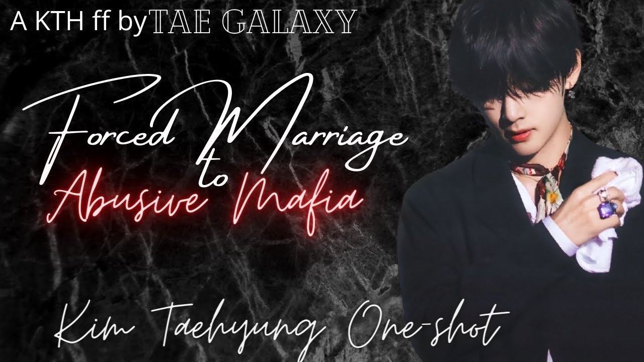 #15 Forced Marriage || When you get to know his past || Part 1|| Taehyung ff ||