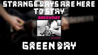 Green Day - Strange Days Are Here to Stay (Guitar Cover)
