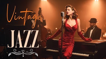 Vintage Jazz Classics – Retro Jazz Hits & Timeless Classics