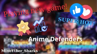 PART 1 playing new game! (Anime Defenders)