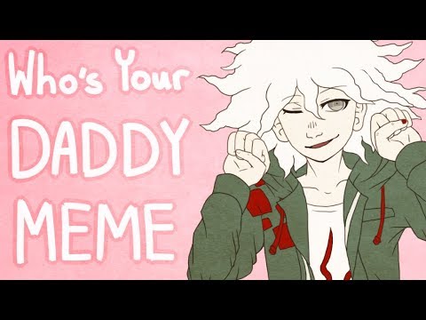 who's-your-daddy?-|-nagito-komaeda---animation-meme