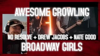 Reacting to Broadway Girls GOES HEAVY (No Resolve & @Drew Jacobs ft. @Nate Good COVER)