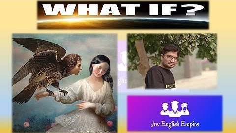 Class 6 Poem " Whatif" with translation & explanation