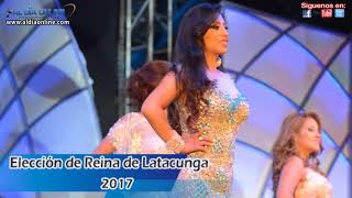 ELECCION REINA LATACUNGA 2017 2018