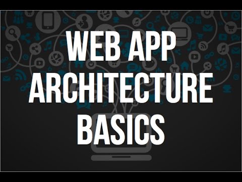 Web Architecture Basics