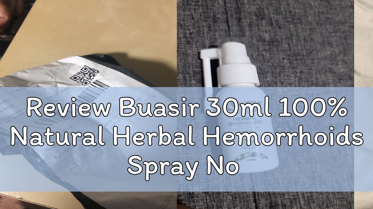 Review Buasir 30ml 100% Natural Herbal Hemorrhoids Spray No Stimulation ...