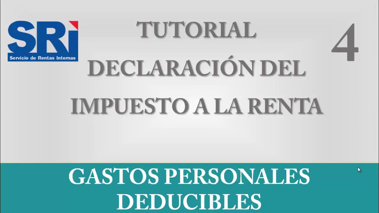 Gastos Personales Deducibles del impuesto a la Renta - YouTube