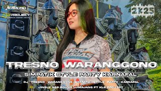 Download Lagu DJ PARTY TRENO WARANGGONO🔥SIMPATIK STYLE PARTY KARNAFAL💫COCOK BUAT GOYANG•JINGLE AGS SOUND LUMAJANG MP3 Download Lagu DJ PARTY TRENO WARANGGONO🔥SIMPATIK STYLE PARTY KARNAFAL💫COCOK BUAT GOYANG•JINGLE AGS SOUND LUMAJANG MP3