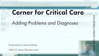 Problems and Diagnoses - Cerner for Critical Care