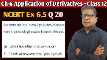 Show that the right circular cylinder of given surface and maximum volume is such that its height is