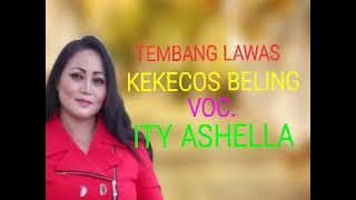 TEMBANG LAWAS KEKECOS BELING VOC.ITY ASHELLA