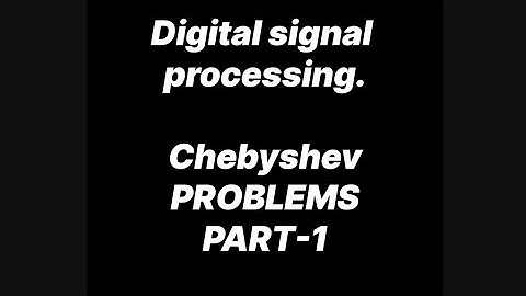 Chebyshev filters numericals... | DSP PROBLEMS PART 1 CHEBYSHEV |#dsp#engg#exam#yt#chebyshev#viral