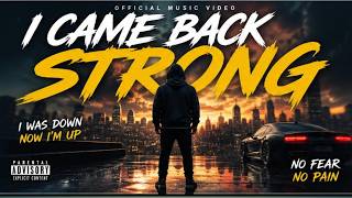 I Came Back Strong#ICameBackStrong#Motivation #Rap2026 #HustleMusic #SelfMade #Comeback #usaenglish