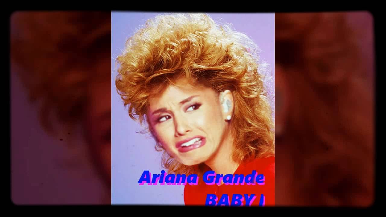 Ariana Grande - Baby I (late 80s flip by DANI)