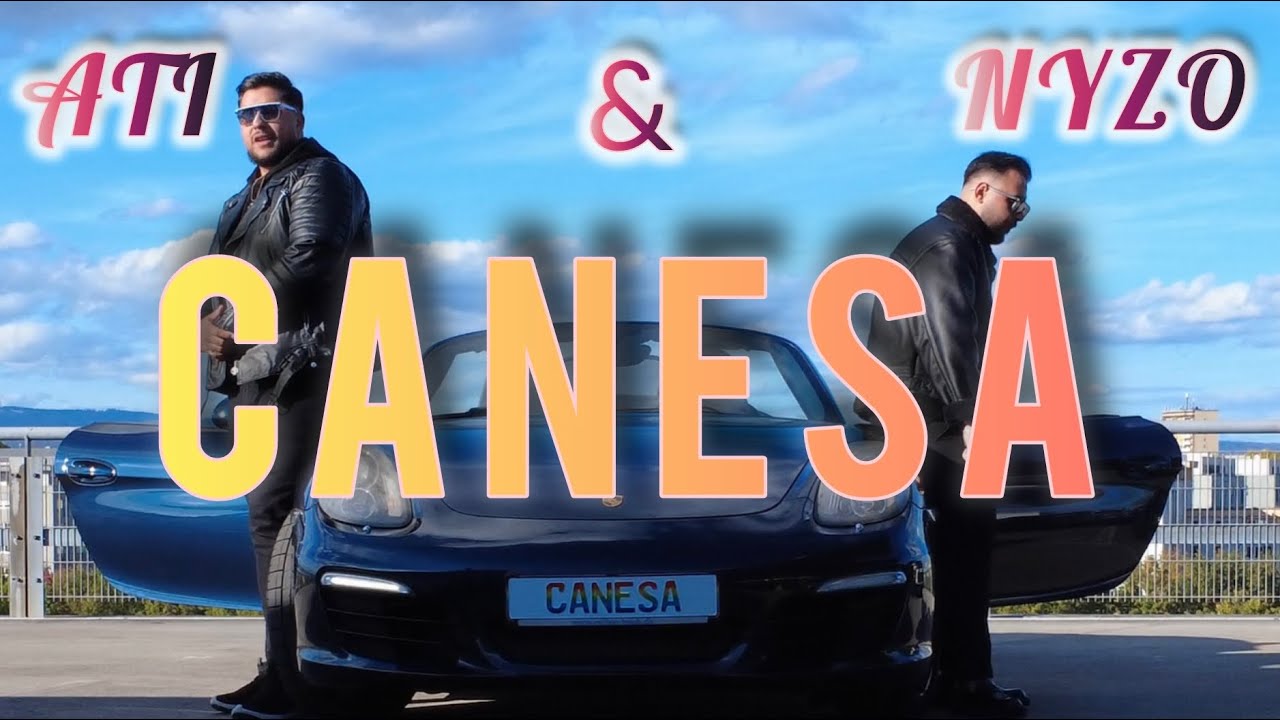 ATI x NYZO - CANESA (official Video) 4K Roman Havası