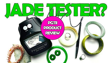 Can You Identify Jade with a Presidium Gem Tester?