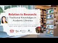 Relation to research traditional knowledges in academic libraries with xwi7xwa library