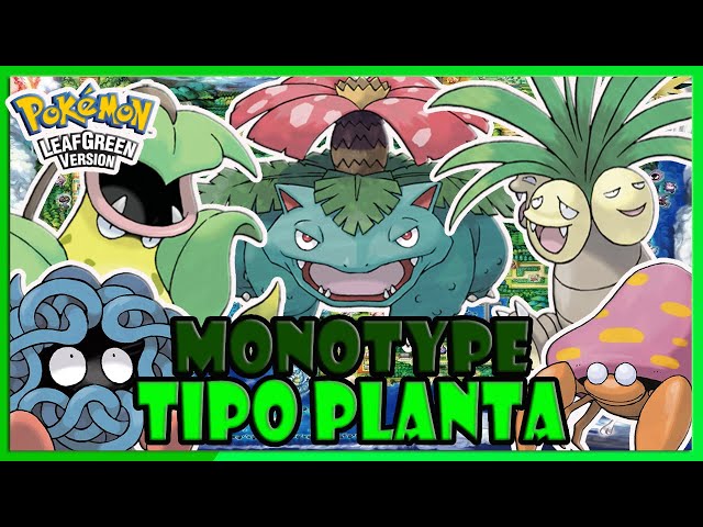 RETO Pasar Pokemon VERDE HOJA con team MONOTYPE de tipo PLANTA 