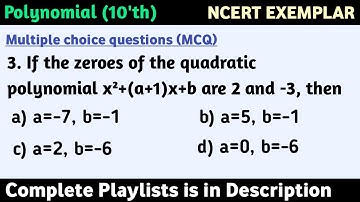 If the zeroes of the quadratic polynomial x²+(a+1)x+b are 2 and -3, then