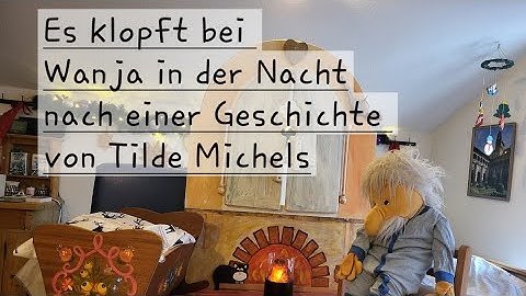 Es klopft bei Wanja in der Nacht