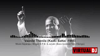 Video thumbnail of "Vaanile Thenila||Bass boosted tamil songs|ilayaraja hq songs|tamil HD songs|"