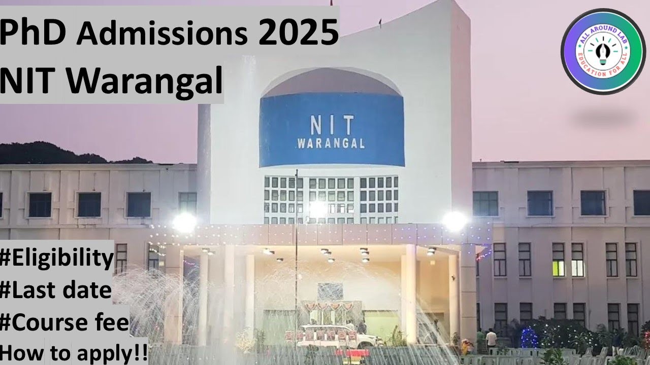 NIT Warangal PhD admission 2025 | #NITPhDadmissions | Non-JRF eligible ...