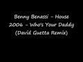 Benny Benassi Whos your Daddy David Guetta Remix