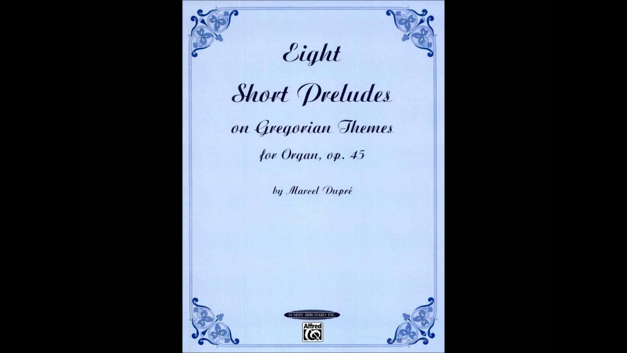 Marcel Dupré - VII. Lauda Sion