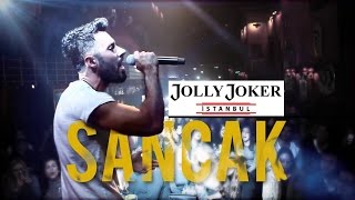 Sancak - Üşüyorum Aldırma & Duyanlara Duymayanlara - İstanbul Jolly Joker