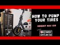 How To Pump Your Tires - Ninebot MAX G30