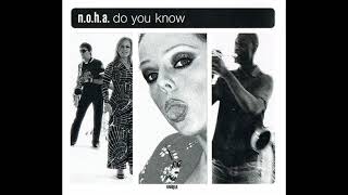 Do You Know (NOHA)