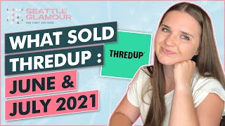 What Sold on ThredUp: June & July 2021 | How much were my payouts?