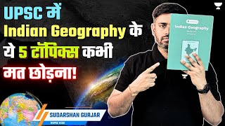 🌍[Important] 5 Topics on Geography for UPSC IAS Prelims EXAM by @SudarshanGurjar