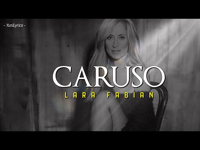 Lara Fabian - CARUSO (Lyrics/Testo) class=