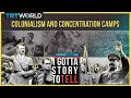 I Gotta Story To Tell Episode 12: Colonialism and concentration camps