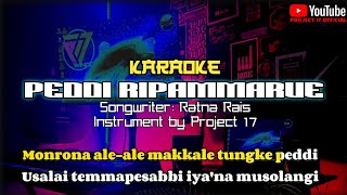Karaoke Peddi Ripammarue || Songwriter: Ratna Rais || Instrument by Project 17