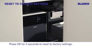 BLANCO CHOICE How To: Reset to factory settings