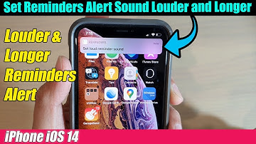iPhone iOS 14: How to Set Louder and Longer Reminders Alert Sound