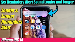 iPhone iOS 14: How to Set Louder and Longer Reminders Alert Sound screenshot 2