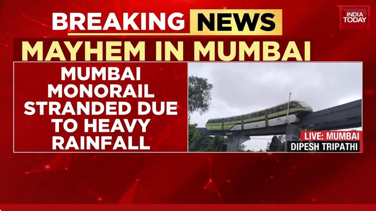 Mumbai Monorail Stuck: Passengers Rescued By Crane Amidst Heavy Rain | Breaking News | India Today