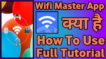 Wifi Master App kaise use kare || How to use Wifi Master App || Wifi Master App