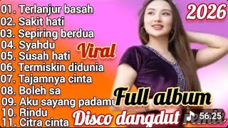DISCO DANGDUT REMIX TERBARU VIRALL FULL ALBUM - DJ DANGDUT REMIX TER HITS 