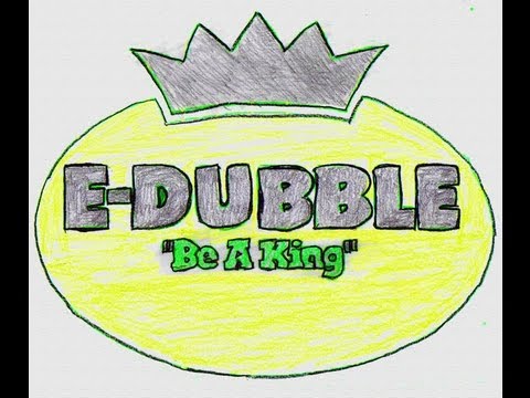 E-Dubble (+) Be A King